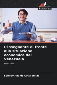 bokomslag L'insegnante di fronte alla situazione economica del Venezuela