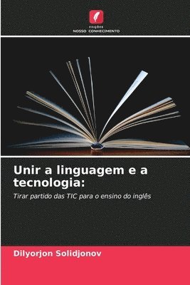 Unir a linguagem e a tecnologia 1