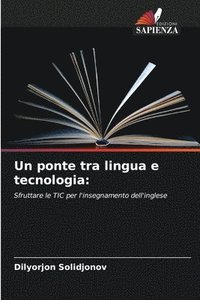 bokomslag Un ponte tra lingua e tecnologia