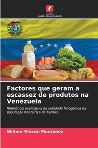bokomslag Factores que geram a escassez de produtos na Venezuela