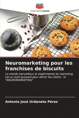 Neuromarketing pour les franchises de biscuits 1