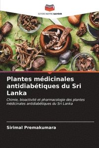 bokomslag Plantes mdicinales antidiabtiques du Sri Lanka