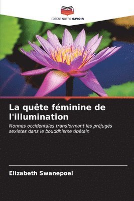 bokomslag La qute fminine de l'illumination