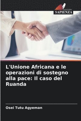 L'Unione Africana e le operazioni di sostegno alla pace 1