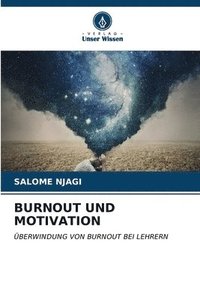 bokomslag Burnout Und Motivation