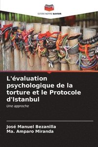 bokomslag L'valuation psychologique de la torture et le Protocole d'Istanbul