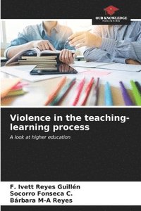bokomslag Violence in the teaching-learning process