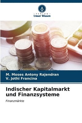 Indischer Kapitalmarkt und Finanzsysteme 1