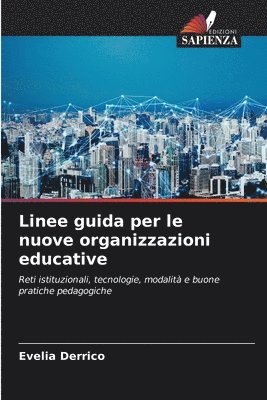 bokomslag Linee guida per le nuove organizzazioni educative