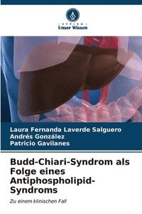 bokomslag Budd-Chiari-Syndrom als Folge eines Antiphospholipid-Syndroms