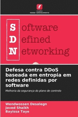 Defesa contra DDoS baseada em entropia em redes definidas por software 1