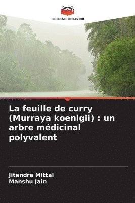 La feuille de curry (Murraya koenigii) 1