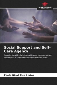 bokomslag Social Support and Self-Care Agency