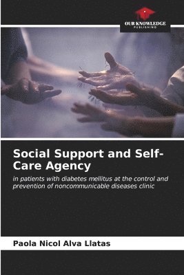 Social Support and Self-Care Agency 1