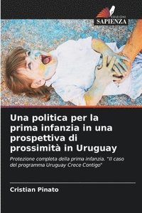 bokomslag Una politica per la prima infanzia in una prospettiva di prossimit in Uruguay