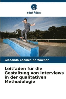 bokomslag Leitfaden fr die Gestaltung von Interviews in der qualitativen Methodologie