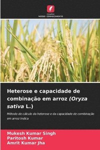 bokomslag Heterose e capacidade de combinao em arroz (Oryza sativa L.)
