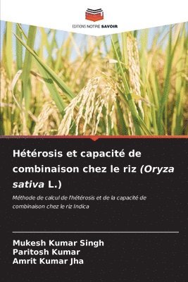 bokomslag Htrosis et capacit de combinaison chez le riz (Oryza sativa L.)