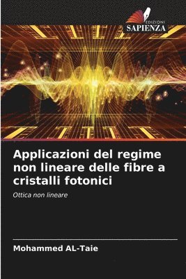 Applicazioni del regime non lineare delle fibre a cristalli fotonici 1