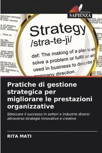 bokomslag Pratiche di gestione strategica per migliorare le prestazioni organizzative