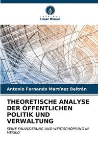 bokomslag Theoretische Analyse Der ffentlichen Politik Und Verwaltung
