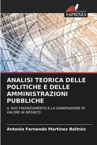 bokomslag Analisi Teorica Delle Politiche E Delle Amministrazioni Pubbliche