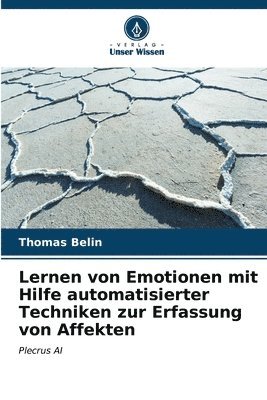Lernen von Emotionen mit Hilfe automatisierter Techniken zur Erfassung von Affekten 1
