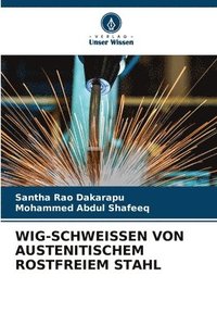 bokomslag Wig-Schweissen Von Austenitischem Rostfreiem Stahl