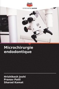 bokomslag Microchirurgie endodontique