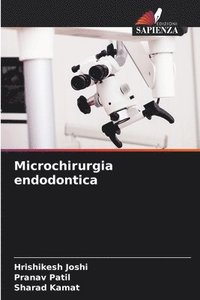 bokomslag Microchirurgia endodontica