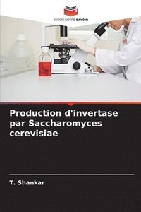bokomslag Production d'invertase par Saccharomyces cerevisiae