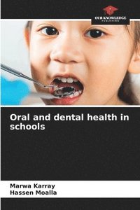 bokomslag Oral and dental health in schools