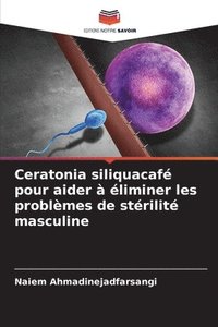 bokomslag Ceratonia siliquacaf pour aider  liminer les problmes de strilit masculine