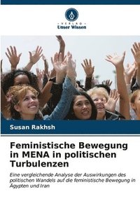 bokomslag Feministische Bewegung in MENA in politischen Turbulenzen