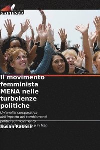 bokomslag Il movimento femminista MENA nelle turbolenze politiche