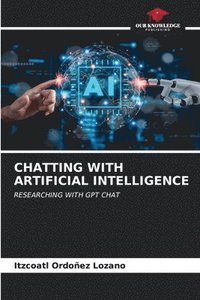 bokomslag Chatting with Artificial Intelligence