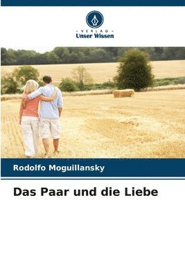 bokomslag Das Paar und die Liebe