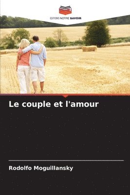 bokomslag Le couple et l'amour