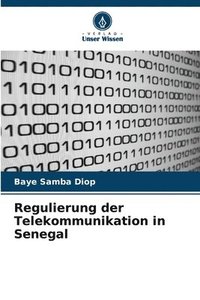 bokomslag Regulierung der Telekommunikation in Senegal