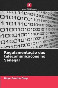 bokomslag Regulamentao das telecomunicaes no Senegal