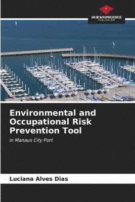 Environmental and Occupational Risk Prevention Tool 1