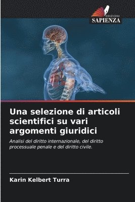 bokomslag Una selezione di articoli scientifici su vari argomenti giuridici