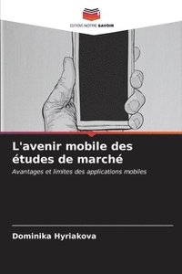 bokomslag L'avenir mobile des tudes de march