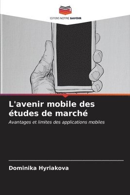 bokomslag L'avenir mobile des tudes de march