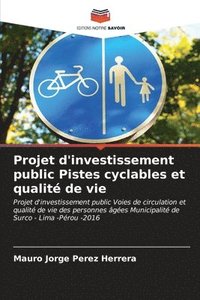 bokomslag Projet d'investissement public Pistes cyclables et qualit de vie
