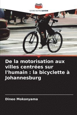 De la motorisation aux villes centres sur l'humain 1