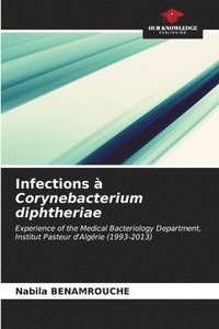 bokomslag Infections  Corynebacterium diphtheriae