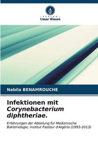 bokomslag Infektionen mit Corynebacterium diphtheriae.