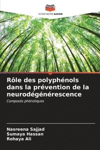 bokomslag Rle des polyphnols dans la prvention de la neurodgnrescence