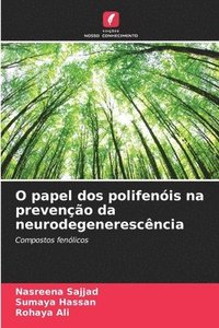 bokomslag O papel dos polifenis na preveno da neurodegenerescncia